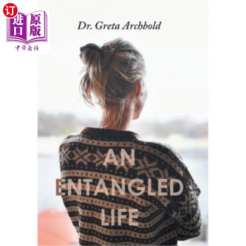 海外直订An Entangled Life 一个纠缠的生活