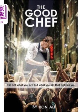 海外直订The Good Chef: It is not what you are but what you do that defines you 好厨师：决定你的不是你是谁，而是你做