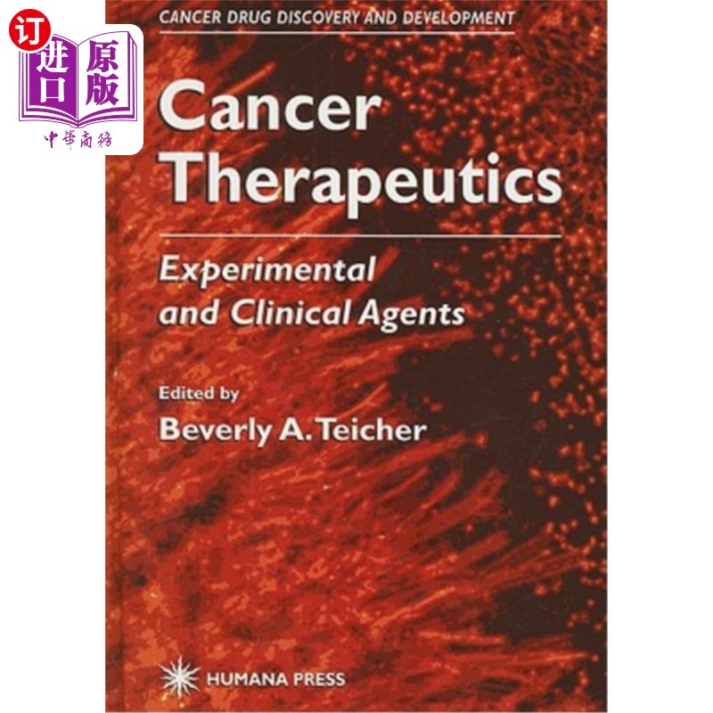 海外直订医药图书Cancer Therapeutics: Experimental and Clinical Agents 癌症治疗学：实验和临床药物