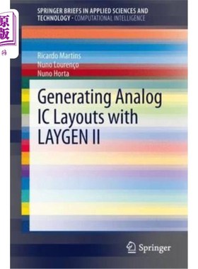 海外直订Generating Analog IC Layouts with Laygen II 用Laygen II生成模拟IC布局