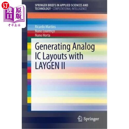 海外直订Generating Analog IC Layouts with Laygen II 用Laygen II生成模拟IC布局