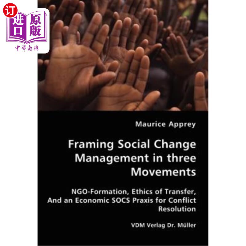 海外直订Framing Social Change Management in three Movements 三个运动中的社会变革管理框架