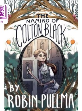 海外直订The Naming of Colton Black 科尔顿·布莱克的名字