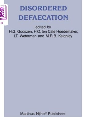 海外直订医药图书Disordered Defaecation: Current Opinion on Diagnosis and Treatment 紊乱性排便的诊断与治疗现状