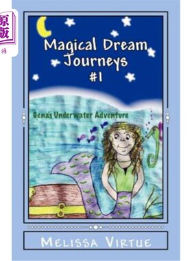 海外直订Magical Dream Journeys #1: Gena's Underwater Adventure 神奇梦幻之旅#1:吉纳的水下冒险