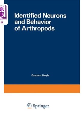 海外直订Identified Neurons and Behavior of Arthropods 已鉴定的神经元和节肢动物的行为