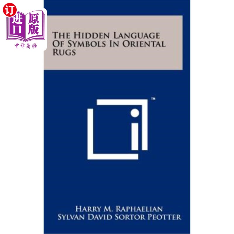 海外直订The Hidden Language of Symbols in Oriental Rugs 东方地毯中隐藏的符号语言