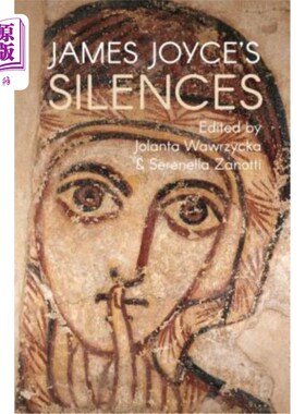 海外直订James Joyce's Silences 詹姆斯·乔伊斯的沉默
