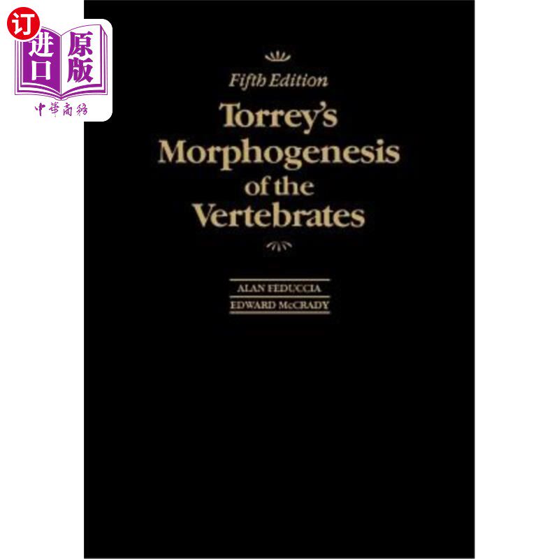 海外直订医药图书Torrey's Morphogenesis of the Vertebrates 托里脊椎动物的形态发生