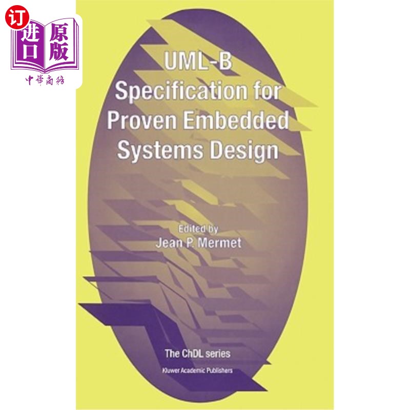 海外直订Uml-B Specification for Proven Embedded Systems Design 经过验证的嵌入式系统设计规范