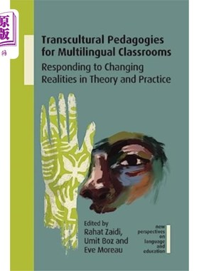 海外直订Transcultural Pedagogies for Multilingual Classr... 多语言课堂的跨文化教学法