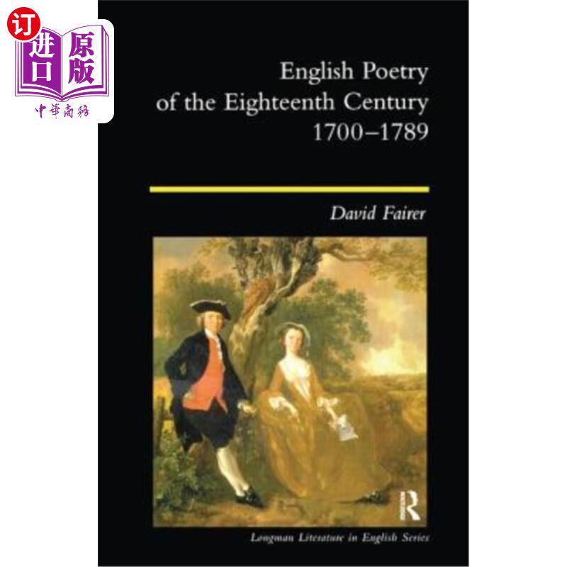海外直订English Poetry of the Eighteenth Century, 1700-1789 十八世纪英国诗歌，1700-1789