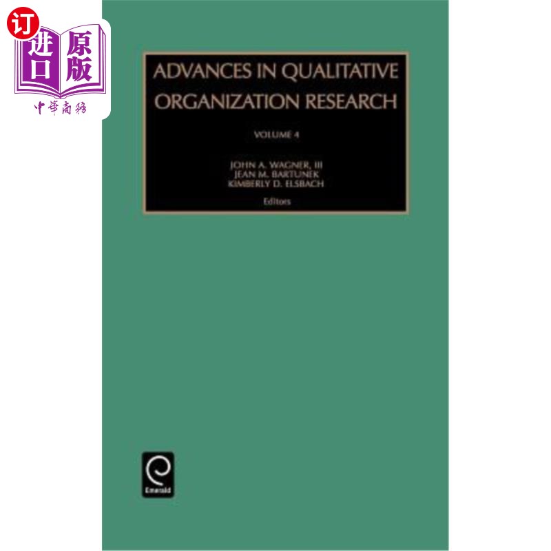 海外直订Advances in Qualitative Organization Research 预付款质量组织研究