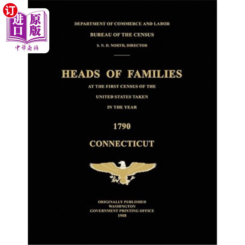 海外直订Heads of Families at the First Census of the United States Taken in the Year 179 1790年美国第一次人口普查的