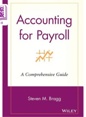 海外直订Accounting for Payroll: A Comprehensive Guide 工资会计:综合指南