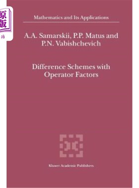 海外直订Difference Schemes with Operator Factors 带算子因子的差分格式