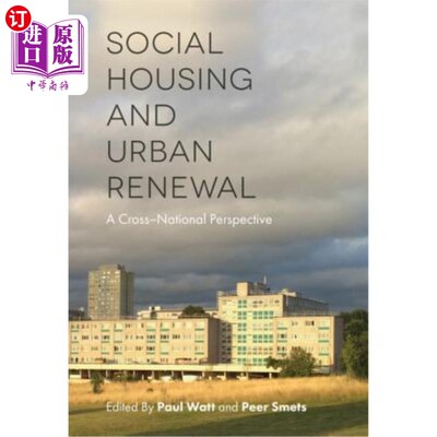 海外直订Social Housing and Urban Renewal: A Cross-National Perspective 社会住房与城市更新:一个跨国视角