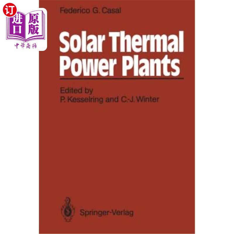 海外直订Solar Thermal Power Plants: Achievements and Lessons Learned Exemplified by the  太阳能热电厂:以西班牙阿尔