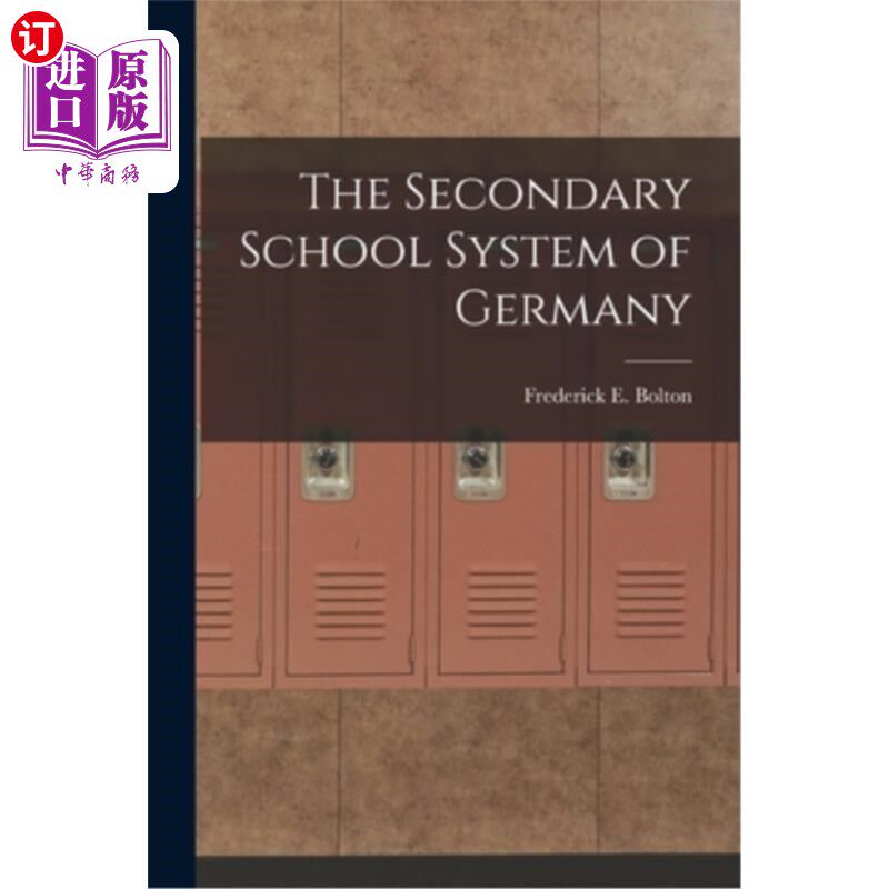 海外直订The Secondary School System of Germany 德国的中等教育制度