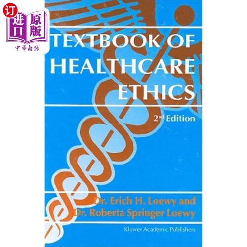 海外直订医药图书Textbook of Healthcare Ethics 医疗伦理学教材