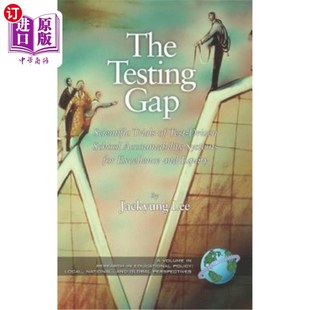 海外直订The Testing Gap: Scientific Trials of Test-Driven School Accountability Systems  考试差距:考试驱动的学校问