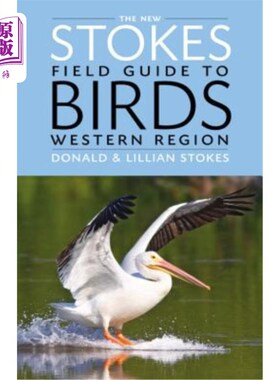海外直订The New Stokes Field Guide to Birds: Western Region 新斯托克斯鸟类野外指南：西部地区