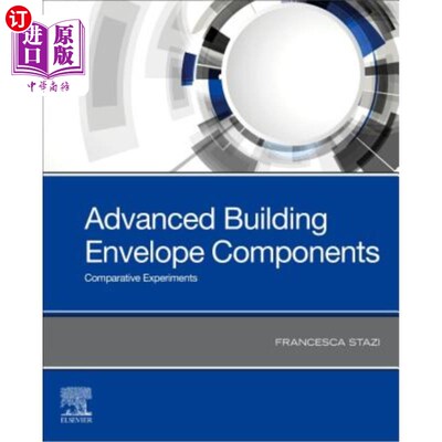 海外直订Advanced Building Envelope Components: Comparative Experiments 高级建筑围护结构构件：比较试验