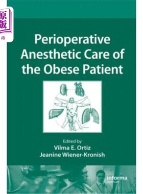 海外直订医药图书Perioperative Anesthetic Care of the Obese Patient 肥胖患者围手术期麻醉护理