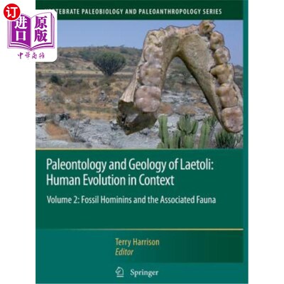 海外直订Paleontology and Geology of Laetoli: Human Evolution in Context: Volume 2: Fossi Laetoli的古生