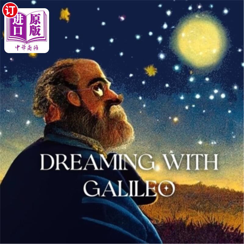 海外直订Dreaming with Galileo - A Bedtime Story 与伽利略一起做梦——一个睡前故事