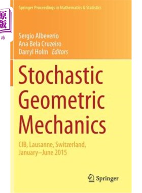 海外直订Stochastic Geometric Mechanics: Cib, Lausanne, Switzerland, January-June 2015