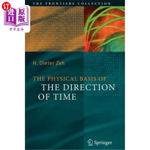 海外直订The Physical Basis of the Direction of Time 时间方向的物理基础