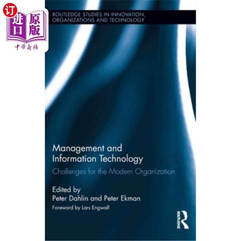 海外直订Management and Information Technology: Challenges for the Modern Organization 管理与信息技术:现代组织面临的