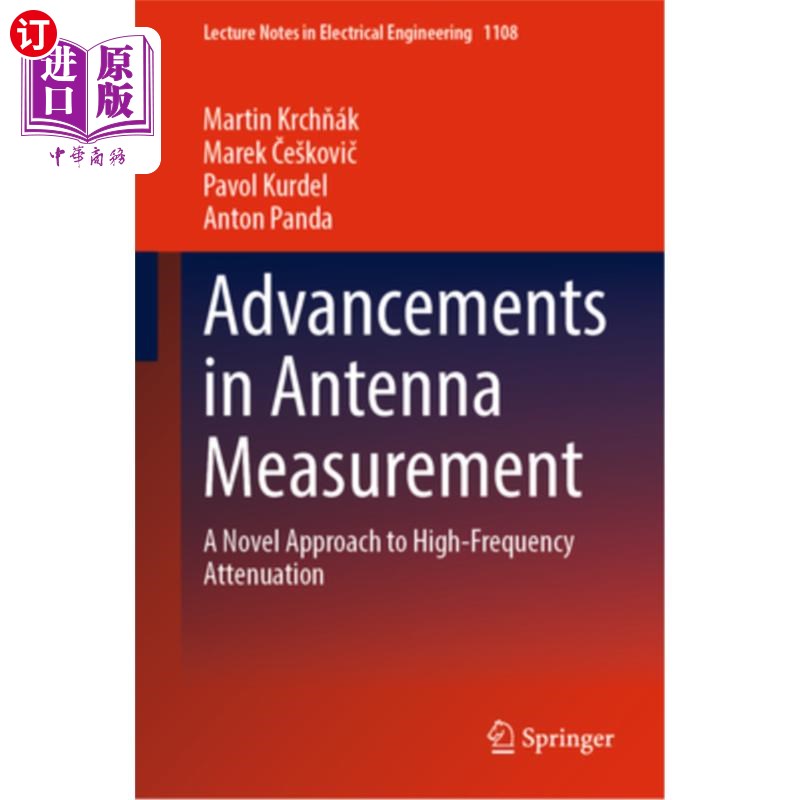 海外直订Advancements in Antenna Measurement: A Novel Approach to High-Frequency Attenuat 天线测量的进展：一种新的高 - 实物图
