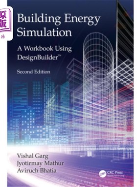 海外直订Building Energy Simulation: A Workbook Using Designbuilder(tm) 建筑能源模拟:使用Designbuilder的工作手册(tm)