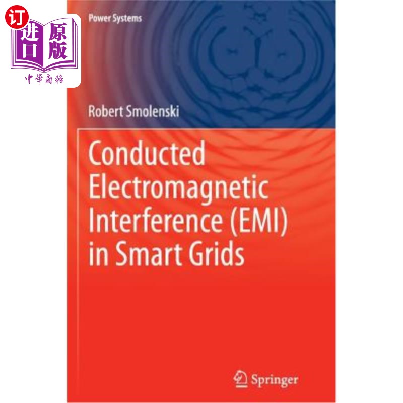 海外直订Conducted Electromagnetic Interference (Emi) in Smart Grids 智能电网中的传导电磁干扰(Emi)