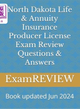 海外直订North Dakota Life & Annuity Insurance Producer License Exam Review Questions & A 北达科他州人寿和年金保险生