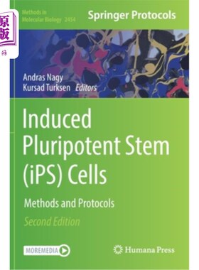 海外直订Induced Pluripotent Stem (iPS) Cells: Methods and Protocols 诱导多能干细胞(iPS):方法和协议