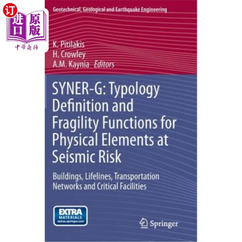 海外直订Syner-G: Typology Definition and Fragility Functions for Physical Elements at Se Syner-G：地震