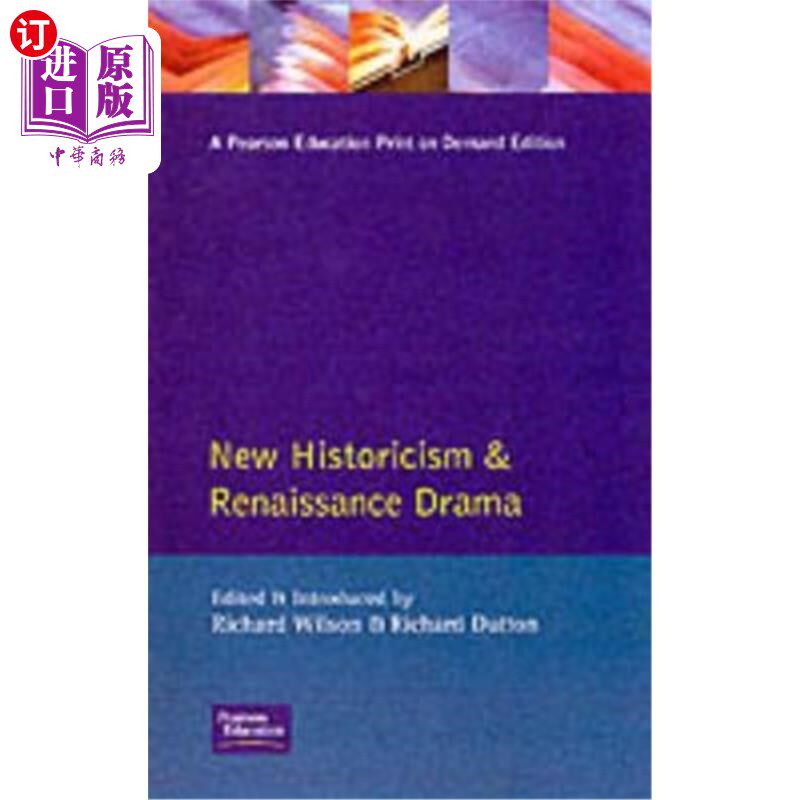 海外直订New Historicism and Renaissance Drama 新历史主义与文艺复兴戏剧