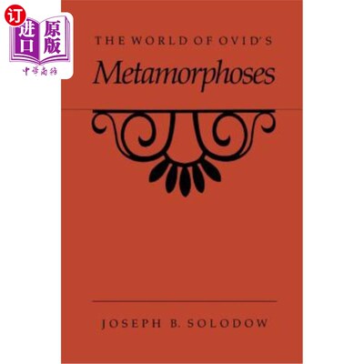 海外直订The World of Ovid's Metamorphoses 奥维德的变形世界