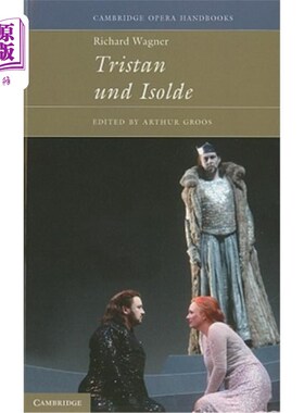 海外直订Richard Wagner: Tristan und Isolde 瓦格纳:特里斯坦和伊索尔德