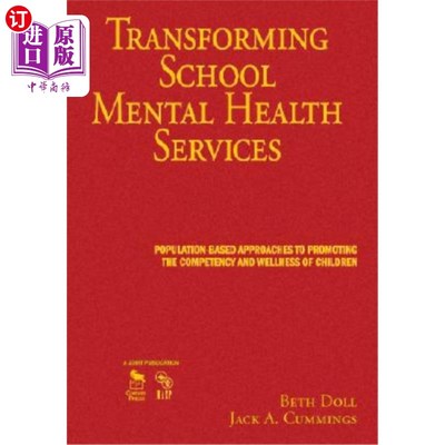 海外直订Transforming School Mental Health Services: Population-Based Approaches to Promo 转变学校心理健康服务：促进