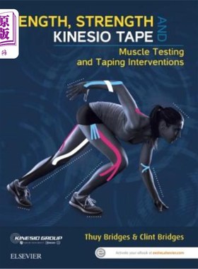 海外直订医药图书Length, Strength and Kinesio Tape: Muscle Testing and Taping Interventions 长度，力量和肌内效胶布: