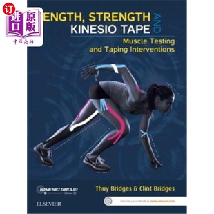 长度 Kinesio Testing Taping Muscle and Tape 力量和肌内效胶布 海外直订医药图书Length Interventions Strength