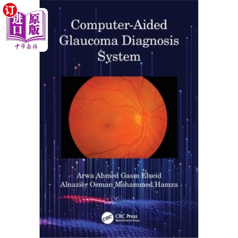 海外直订医药图书Computer-Aided Glaucoma Diagnosis System 计算机辅助青光眼诊断系统