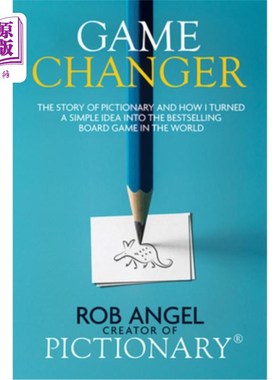 海外直订Game Changer: The Story of Pictionary and How I Turned a Simple Idea Into the Be 游戏规则改变者:Pi