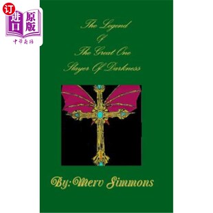 海外直订The Legend Of The Great One Slayer Of Darkness 伟大的黑暗杀戮者的传说