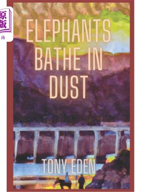 海外直订Elephants Bathe in Dust 大象沐浴在尘土中