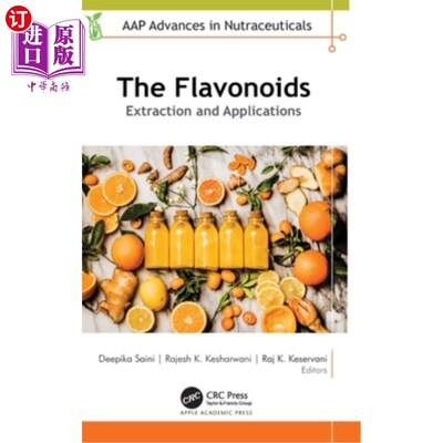 海外直订医药图书The Flavonoids: Extraction and Applications 黄酮类化合物的提取及应用